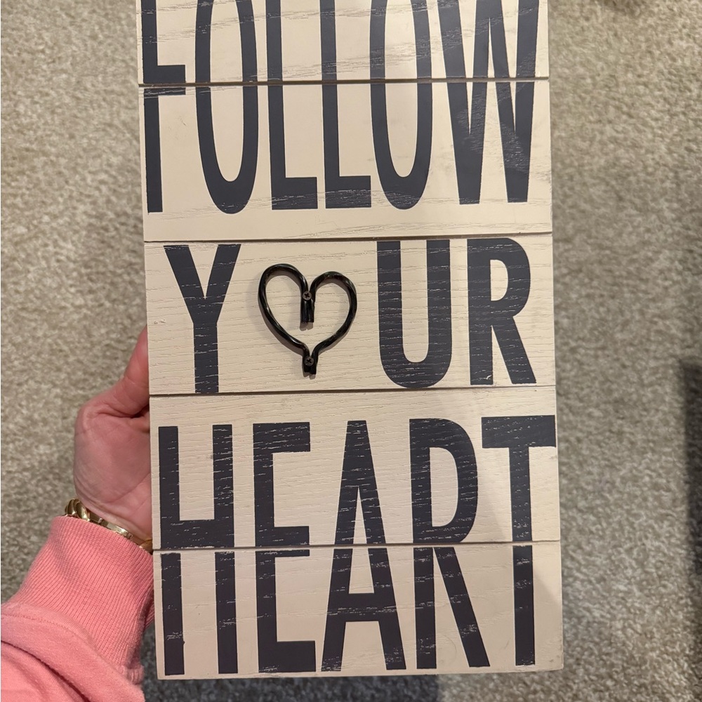 Decorative Sign - Follow Your Heart